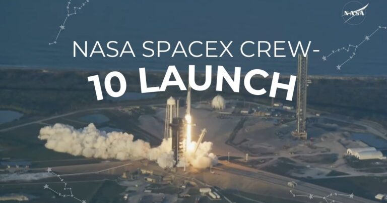 NASA SpaceX Crew-10 Launch: Date, Time, Live Stream & Updates